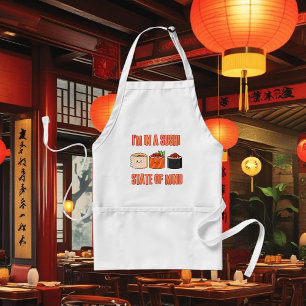 I'm in a Sushi State of Mind – Chill Sushi Adult Apron