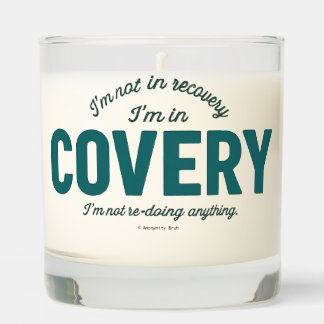 I'm In COVERY - Scented Candle