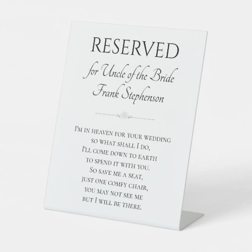 Im In Heaven Save A Seat Uncle of Bride Wedding Pedestal Sign