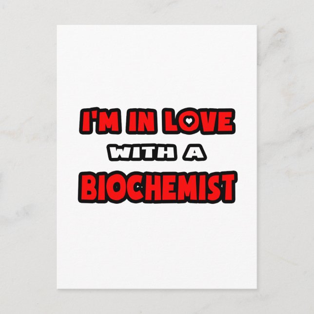 I'm In Love With A Biochemist Postcard (Front)