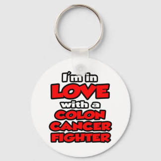 I'm In Love With A Colon Cancer Fighter Keychain