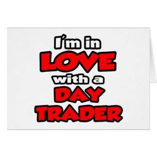 I'm In Love With A Day Trader Cards