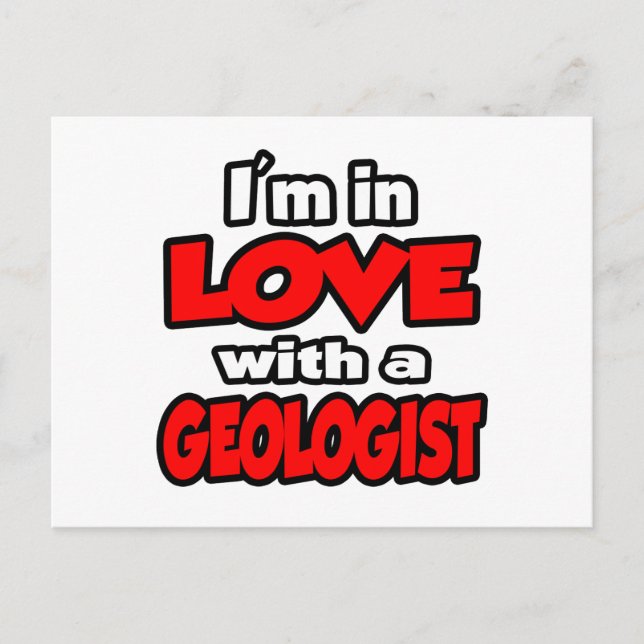 I'm In Love With A Geologist Postcard (Front)