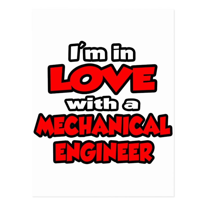 I'm In Love With A Mechanical Engineer Postcards