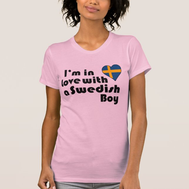 I'm in Love with a Swedish Boy T-Shirt (Front)