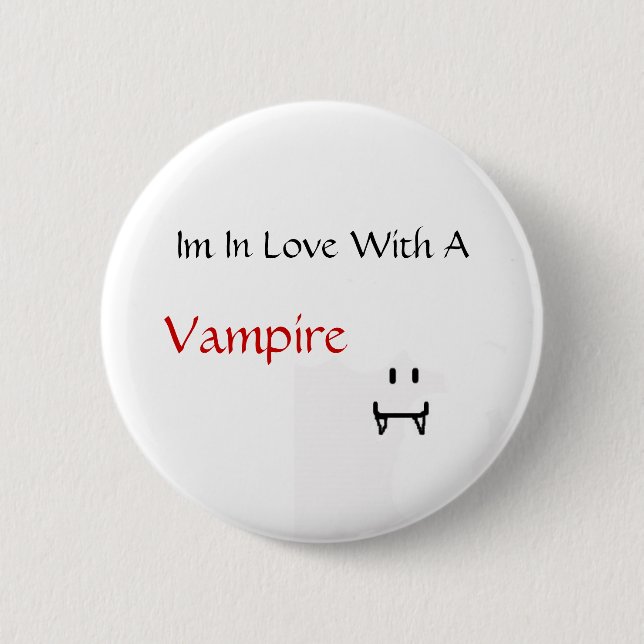 im in love with a vampire pinback button (Front)