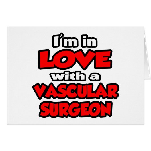 I'm In Love With A Vascular Surgeon Cards (Front Horizontal)