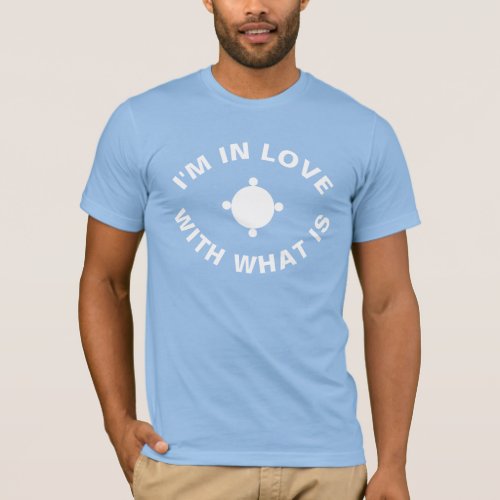 IM IN LOVE WITH WHAT IS STOIC QUOTE T_Shirt