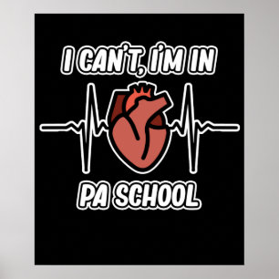 I'm In PA School Physician Assistant Medical Graph Poster