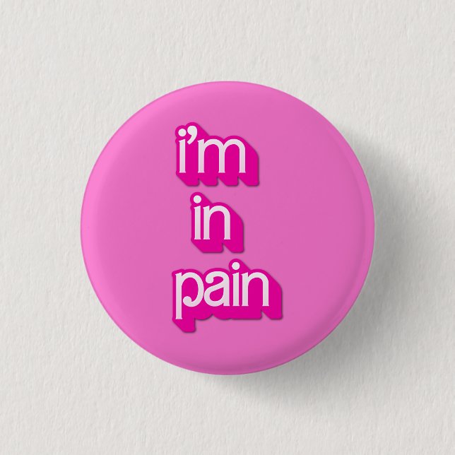 im in pain button (Front)