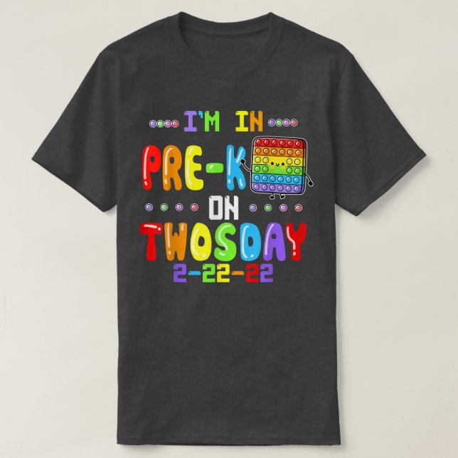 I'm In PreK On Twosday Tuesday February 22nd Pop I T-Shirt (Design Front)