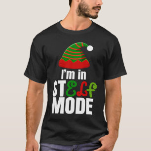 I'm in StELF mode Cute Christmas Elf Hat Elf Chris T-Shirt
