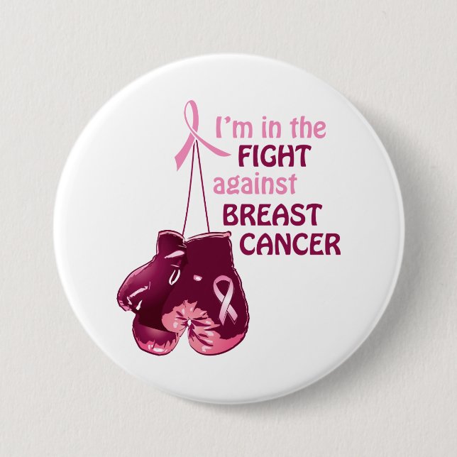 I'm in the fight against breast cancer pinback button (Front)