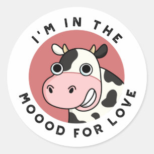 I'm In The Moood For Love Funny Cow Pun Classic Round Sticker