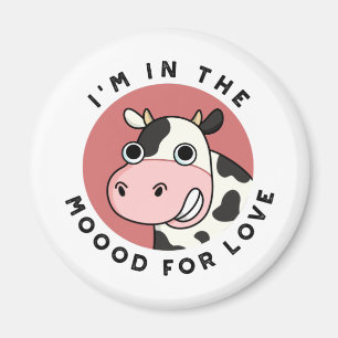 I'm In The Moood For Love Funny Cow Pun Magnet