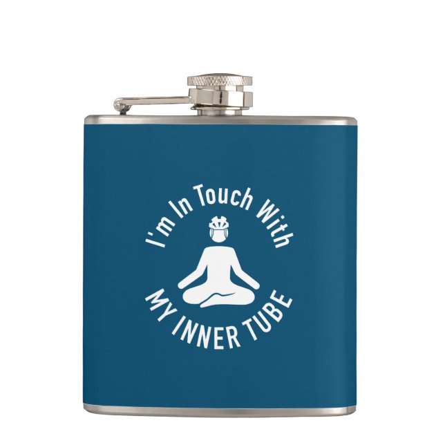 I'm In Touch With My Inner Tube Flask (Front)