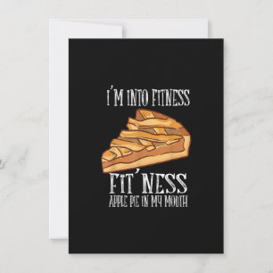 I'm Into Fitness Fit' Ness Apple Pie In My Mouth A Invitation