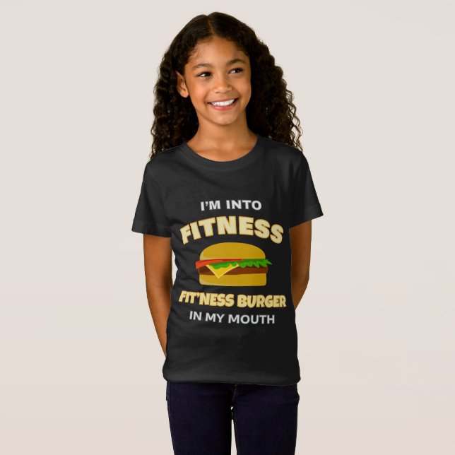 I'm Into Fitness Fit'ness Burger In My Mouth Food T-Shirt (Front Full)