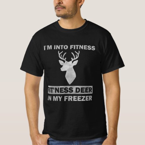 Im Into Fitness FitNess Deer In My Freezer Funny T_Shirt