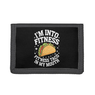I'm Into Fitness Fitness Taco In My Mouth Funny Gy Tri-fold Wallet