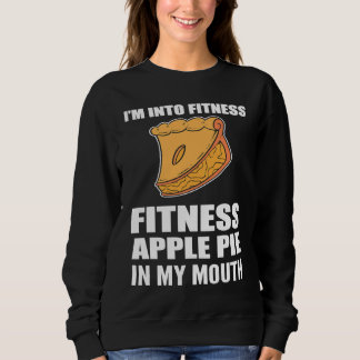 I'm into Fitness Foodie or Baker Sweatshirt