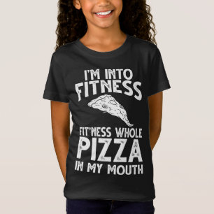Im Into Fitness Pizza In My Mouth Gym Workout Exer T-Shirt