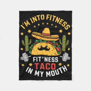 I'm Into Fitness Tacos Mexican Cinco De Mayo Fleece Blanket