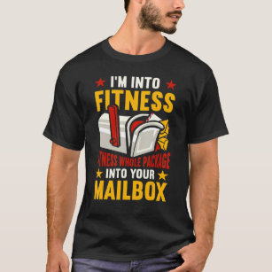 I'm Into Fitness Whole Package Postman Mailman Pos T-Shirt