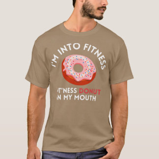 Im Into Ness Ness Donut In My Mouth T-Shirt