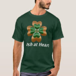 I&#39;m Irish At Heart T-shirt at Zazzle