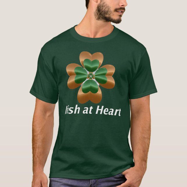 I'm Irish At Heart T-Shirt (Front)