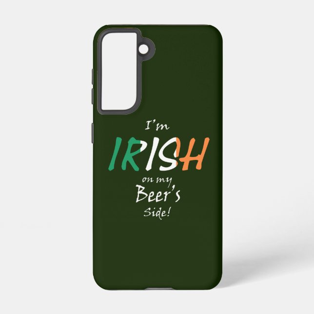 I'm Irish On My Beer's Side wt on Irish Flag sgcnt Samsung Galaxy Case (Back)
