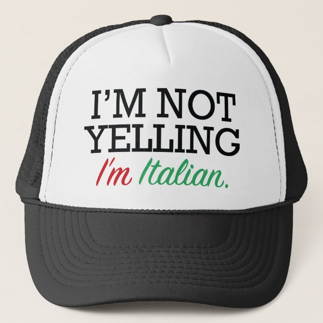 I'm Italian Trucker Hat (Front)