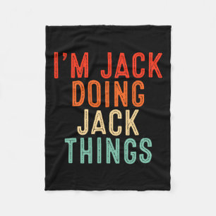 I'm Jack Doing Jack Things Funny Gifts Christmas I Fleece Blanket