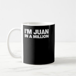 I'm Juan In A Million T Shirt Cinco De Mayo Mexica Coffee Mug