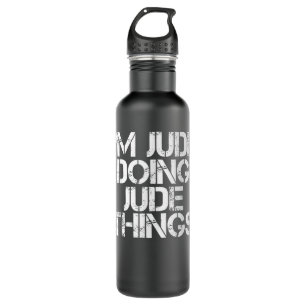 I'M JUDE DOING JUDE THINGS Funny Birthday Name Gif Stainless Steel Water Bottle