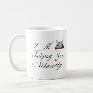 I'm Judging You Silently Coffee Mug