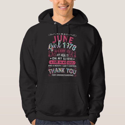 Im June Girl 1978  44th Birthday  44 Years Hoodie