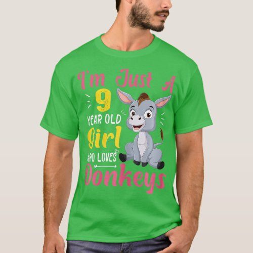 Im Just A 9 Year Old Girl Who Loves Donkeys Funny  T_Shirt