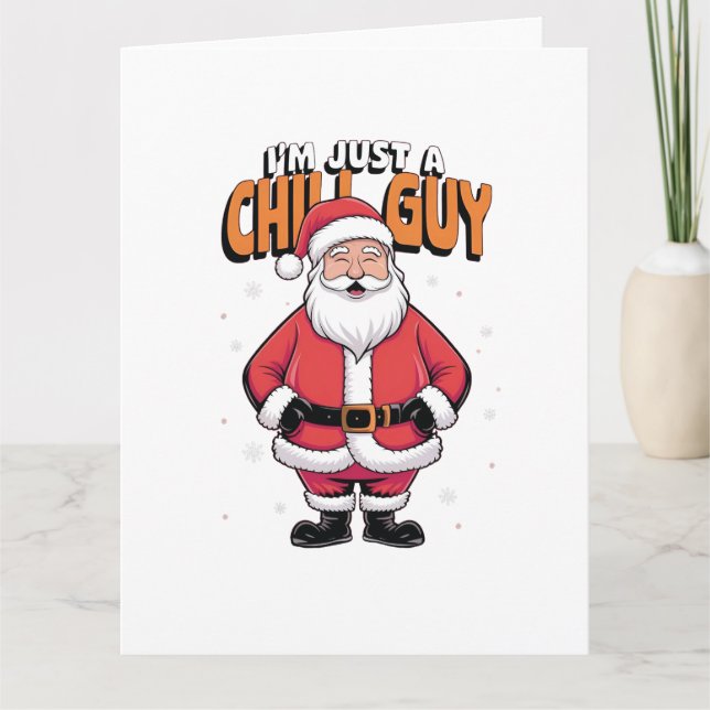 I'm Just a Chill Guy Meme Christmas Funny 2025 Card (Front)