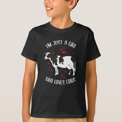 Im Just A Girl Who Loves Cows Cow T_Shirt