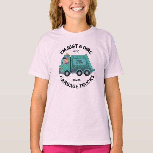 Im Just a Girl Who Loves Garbage Trucks T_Shirt