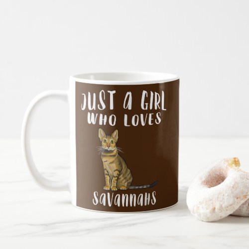 Im Just A Girl Who Loves Savannahs Cat Lover Gift Coffee Mug