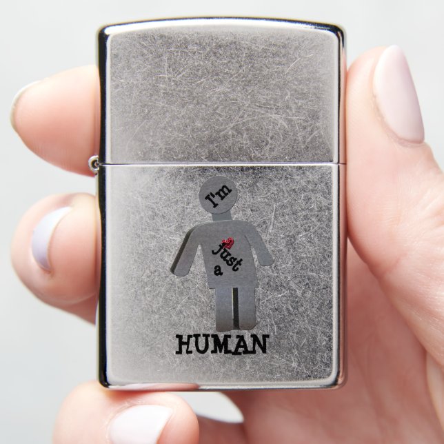 I'm just a Human Zippo Lighter (In Hand)