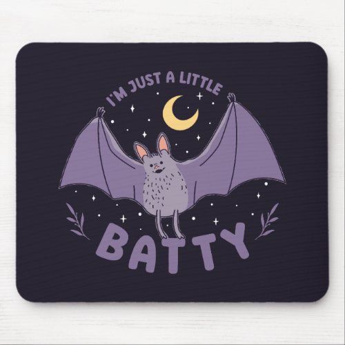 Im Just A Little Batty Funny Halloween Bat Pun Mouse Pad