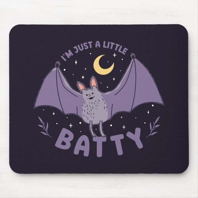 I'm Just A Little Batty Funny Halloween Bat Pun Mouse Pad (Front)