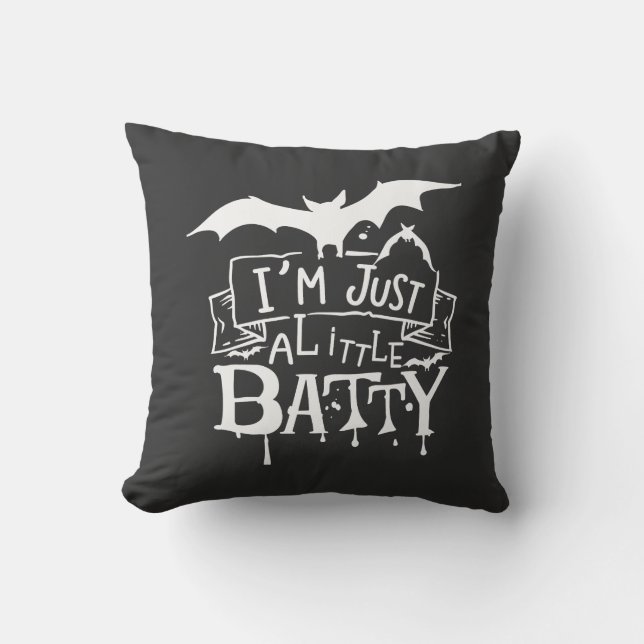 I'm Just A Little Batty Funny Halloween cute bat  Throw Pillow (Front)