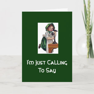 I'm Just Calling To Say Card