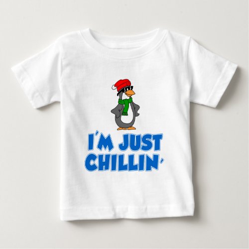 Im Just Chillin Baby T_Shirt