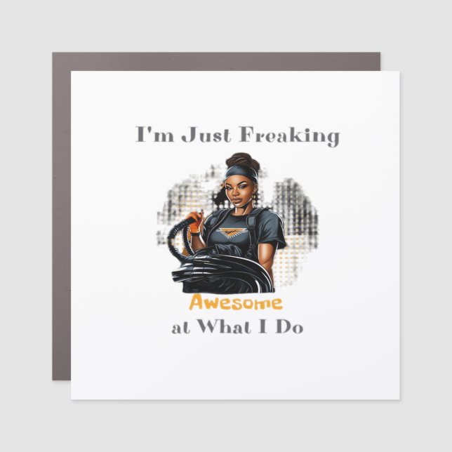 I'm Just Freaking ... Classic Car Magnet (Front)